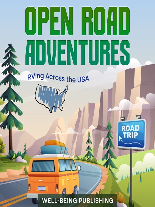 Title details for Open Road Adventures by Well-Being Publishing - Available